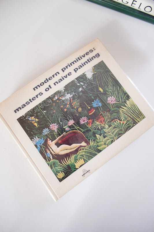 Modern Primitives: Masters of Naïve Painting (1959, Abrams)