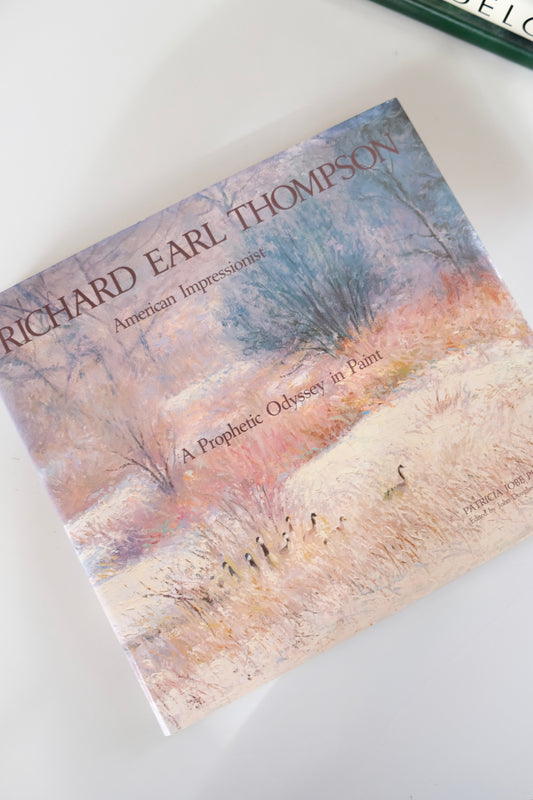 Richard Earl Thompson: A Prophetic Odyssey in Paint (1982, first printing)