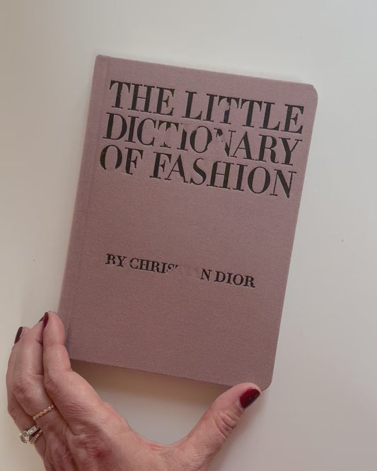 The Little Dictionary of Fashion by Christian Dior