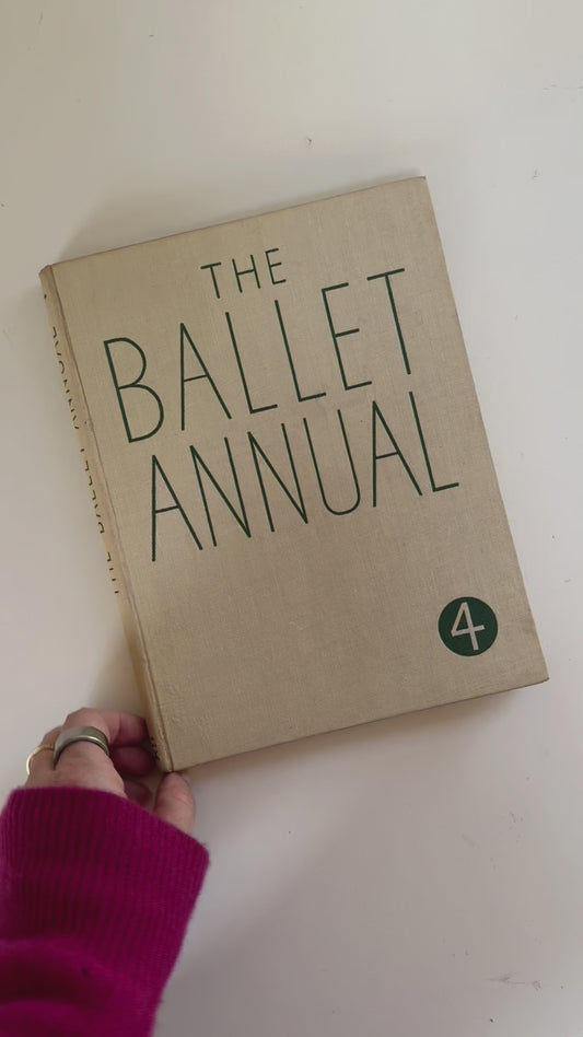 The Ballet Annual, Fourth Issue by Arnold L. Haskell (1950)